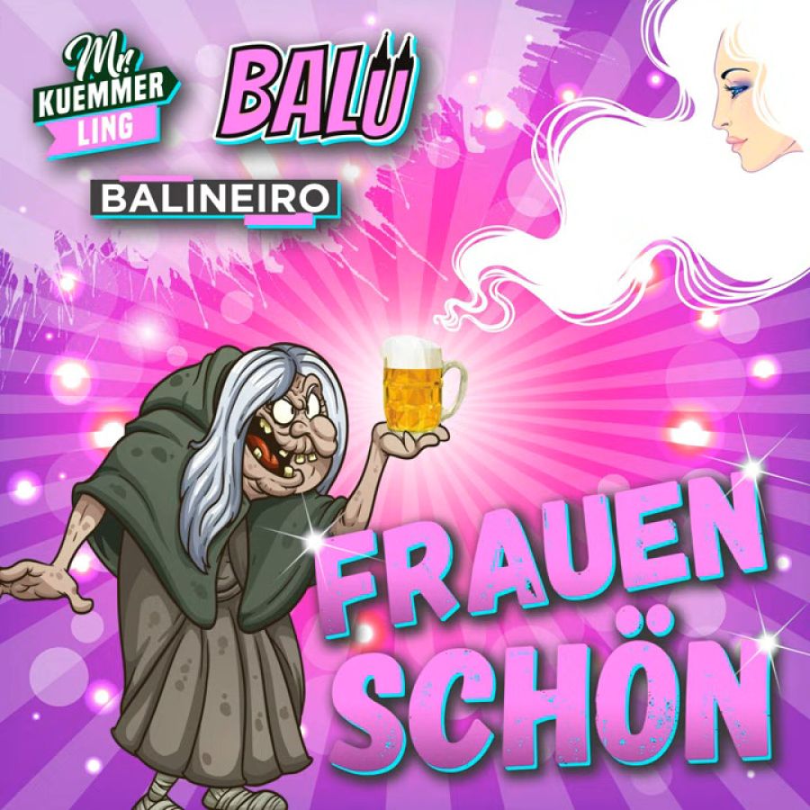 Mr. Kuemmerling, Balu & Balineiro - Frauen schön