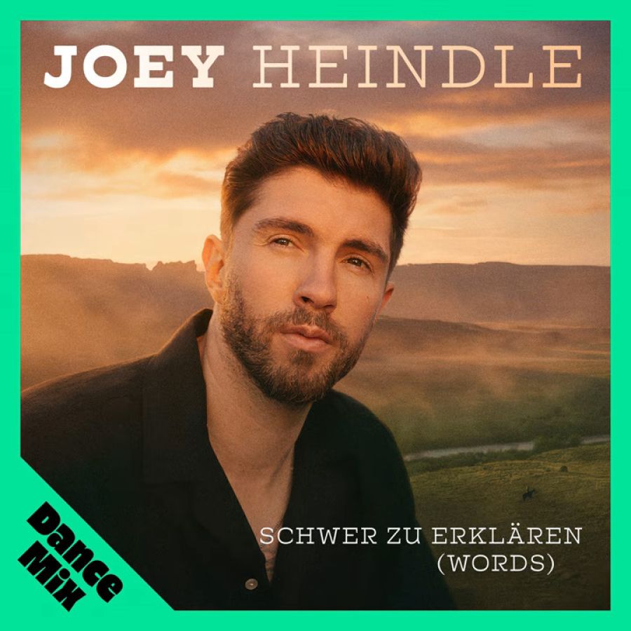 Joey Heindle - Schwer zu erklären (Words) (Dance Mix)