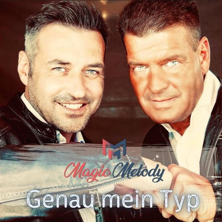 Magic Melody - Genau mein Typ