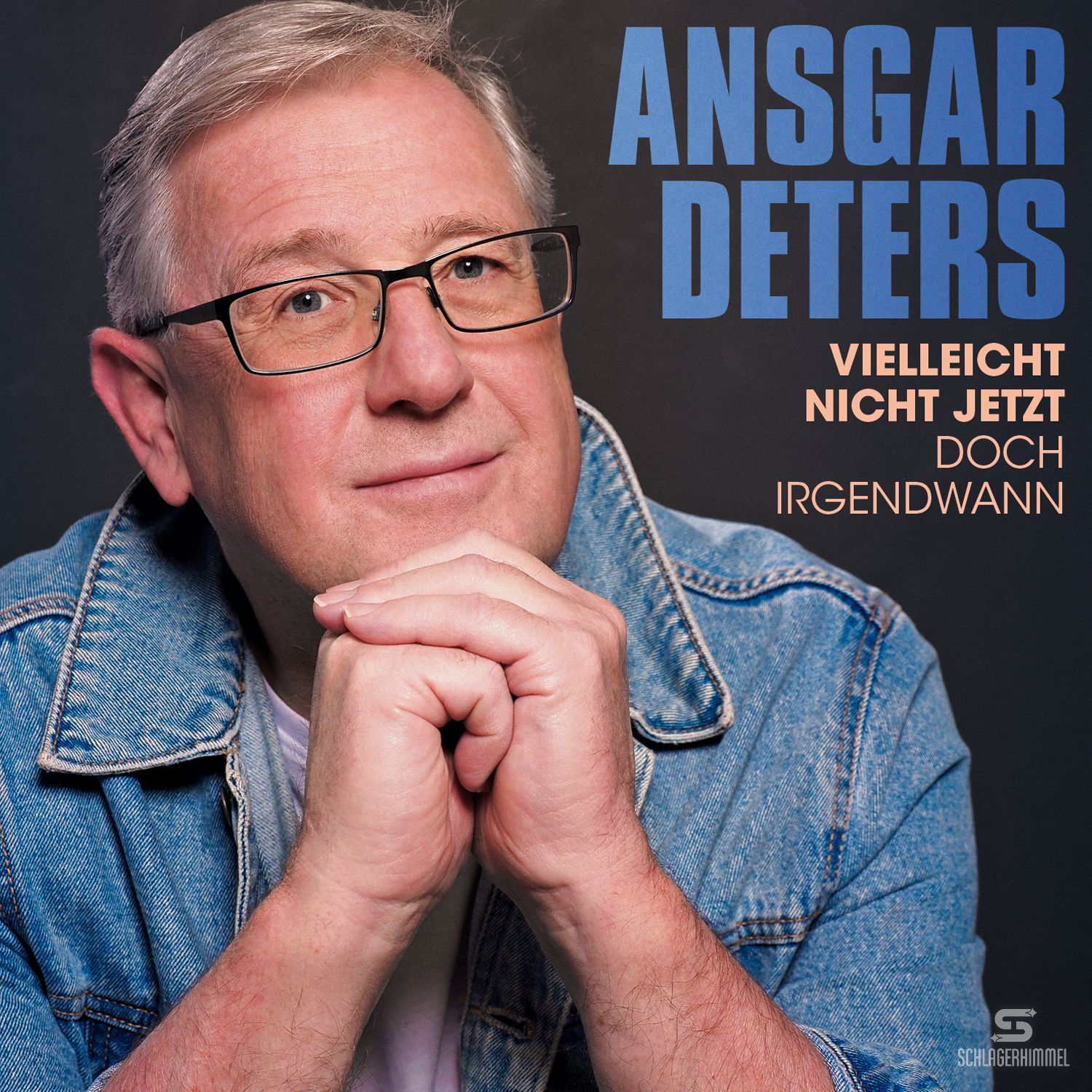 Ansgar Deters - Vielleicht nicht jetzt doch irgendwann