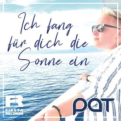 PAT - Ich fang für Dich die Sonne ein