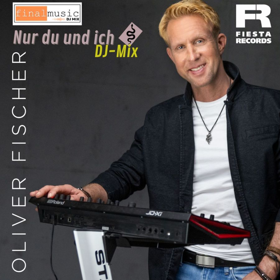Oliver Fischer - Du und Ich (finalmusic DJ MIx)
