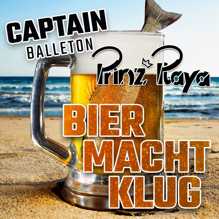 Captain Balleton & Prinz Playa - Bier Macht Klug (Radio Edit)