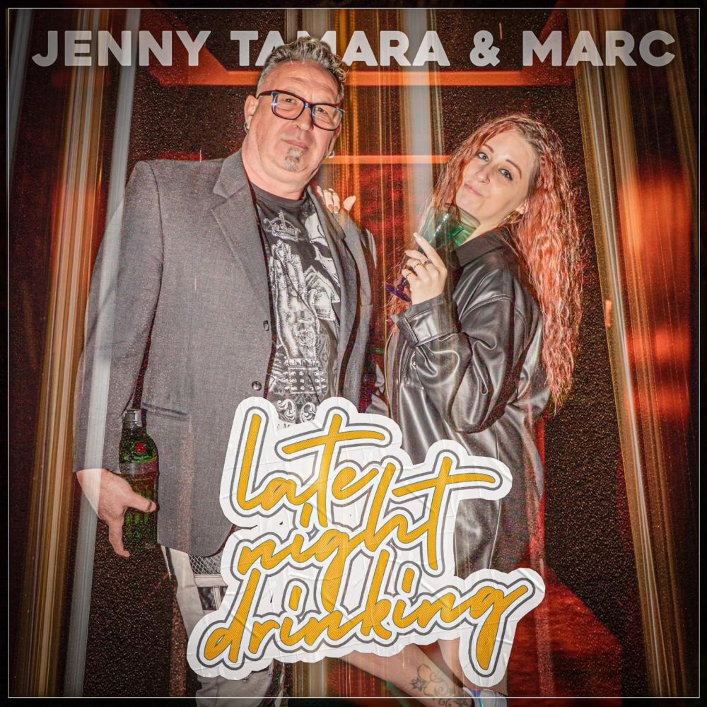 Jenny Tamara & Marc - Late Night Drinking