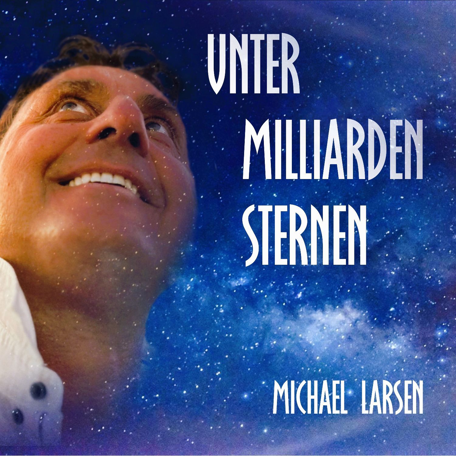 Michael Larsen – Unter Milliarden Sternen
