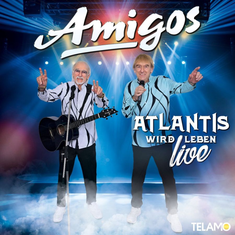 Amigos - Atlantis wird leben Live Edition