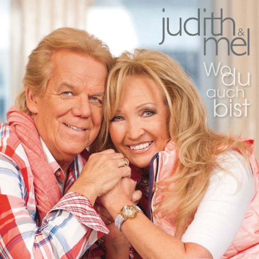 Judith & Mel - Wo Du Auch Bist