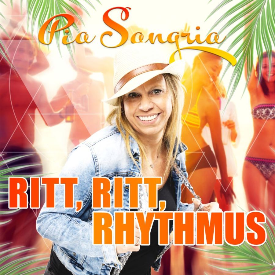 Pia Sangria - Ritt, Ritt, Rhythmus