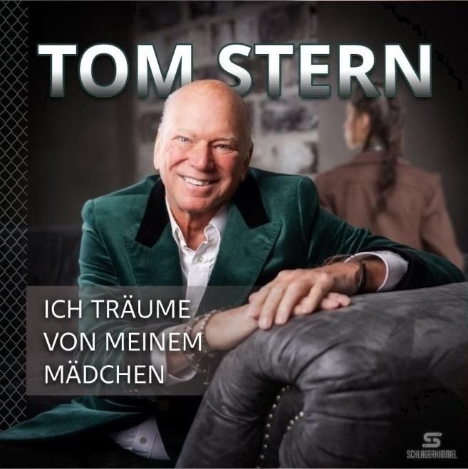 Tom Stern - Ich träume von meinem Mädchen